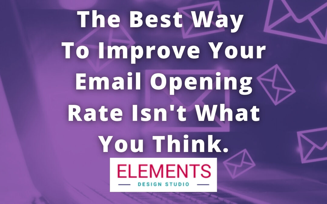 The Best Way To Improve Your Email Open Rate Isn’t What You Think